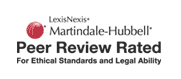 LexisNexis | Martindale-Hubbell | Peer Review Rated For Ethical Standards And Legal Ability